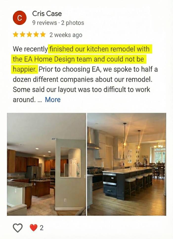 A customer review praises a kitchen remodel by EA Home Design, highlighted in yellow text. Below, before-and-after photos show a transformation from a dated kitchen to a bright, modern space with new lighting and cabinetry.